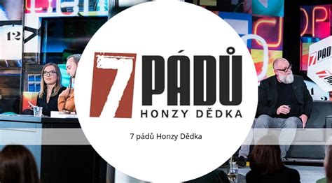 7 padu honzy dedka kazma|7 pádů dnes: Kazma ukázal rozkrok i tajný oltář s ...